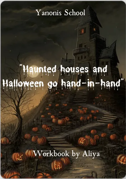 Скачать курс «[Yanonis School] Готовые комплекты Worksheets. Haunted houses and Halloween go hand-in-hand. A2-B1, Teens (Алия Хайруллина)» — слив курса