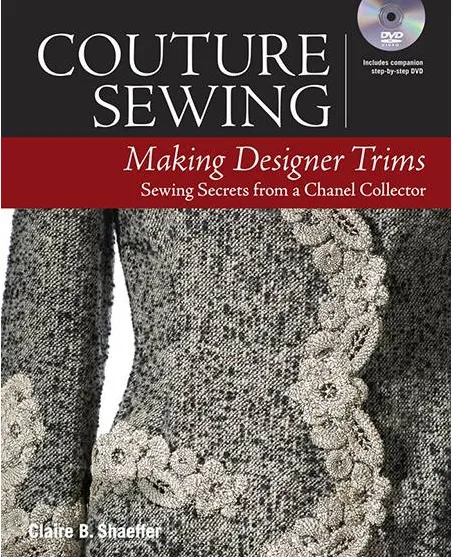 Обложка курса «Couture Sewing. Making Designer Trims (Claire Shaeffer)»