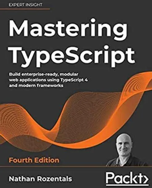 Скачать курс «Mastering TypeScript (Nathan Rozentals)» — слив курса