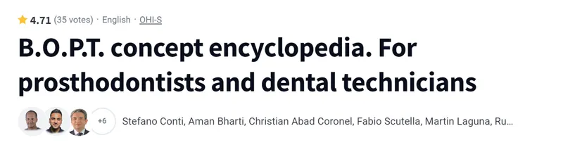 Обложка курса «B.O.P.T. сoncept encyclopedia. For prosthodontists and dental technicians (Stefano Conti, Aman Bharti)»