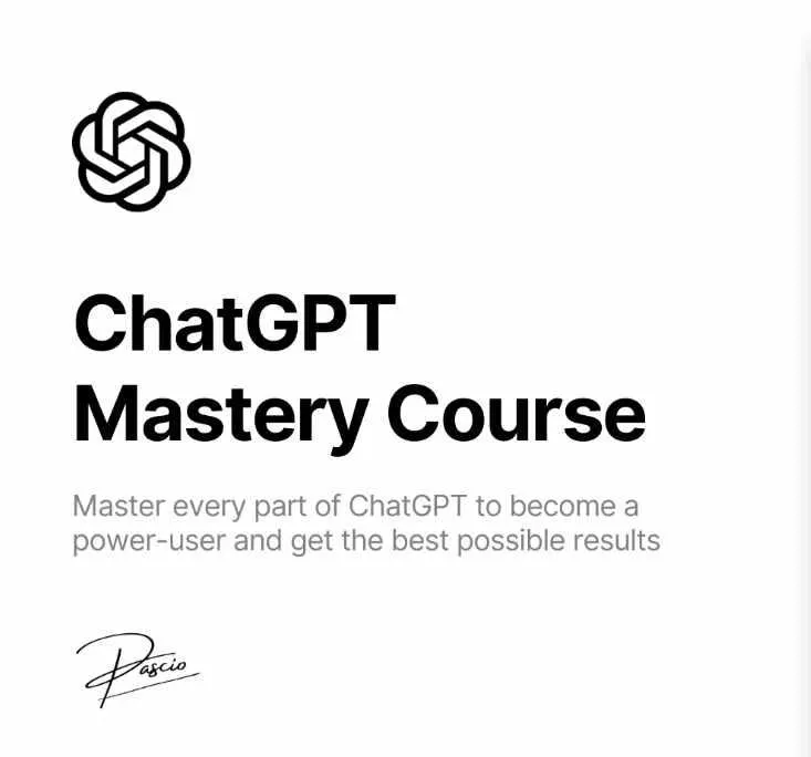 Скачать курс «[Pascio] ChatGPT Mastery Course  Курс по работе с ChatGPT» — слив курса