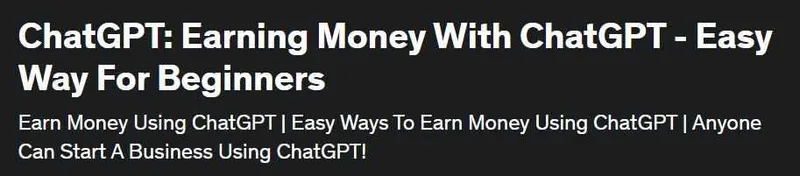 Скачать курс «[Udemy] Заработок с ChatGPT - легкий способ для новичков (Web Oral)» — слив курса
