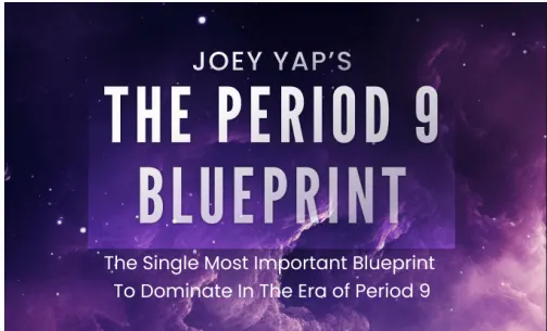Скачать курс «9 Период. Рассвет новой эры | The Period 9 Blueprint (Joey Yap)» — слив курса