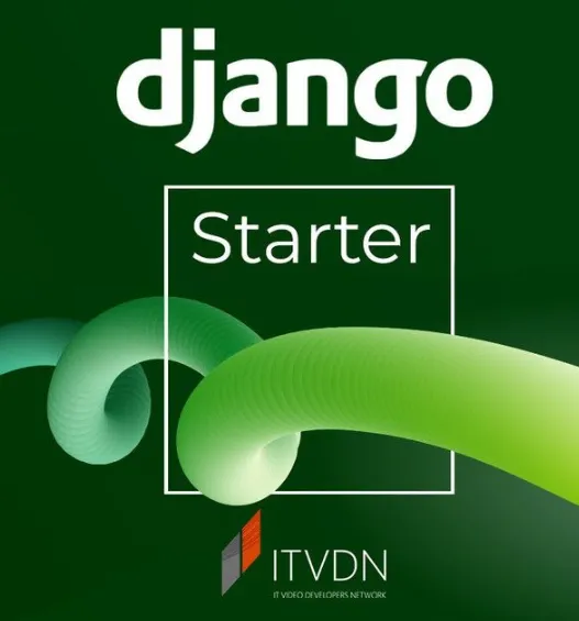 Скачать курс «[ITVDN] Django Starter (Михаил Лазорык )» — слив курса